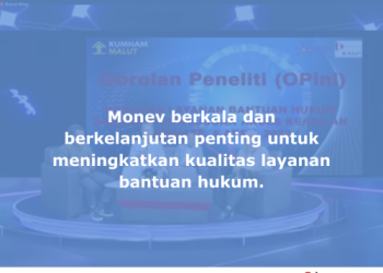 Sosialisasi Bantuan Hukum Agar Tidak Salah Sasaran