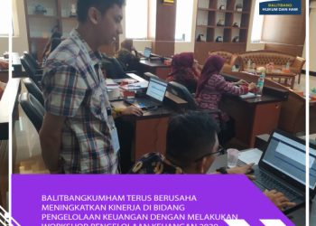 Balitbangkumham Berusaha Meningkatkan Kinerjanya Di Bidang Pengelolaan Keuangan dengan Menggelar Workshop Pengelolaan Keuangan 2020