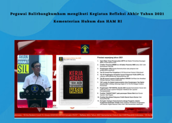Pegawai Balitbang Hukum dan HAM mengikuti kegiatan Refleksi Akhir Tahun 2021