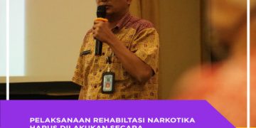 Aturan Soal Rehabilitasi Harus Sinergi