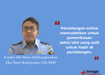 Sistem Peradilan Online di Indonesia Sangat Relevan dan Sesuai dengan Asas Peradilan Dalam KUHAP dan Undang-Undang Tentang Kekuasaan Kehakiman