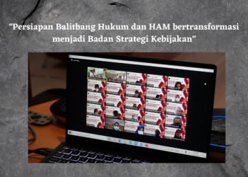 Persiapan Balitbang Hukum dan HAM bertransformasi menjadi Badan Strategi Kebijakan
