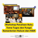 Tingkatkan Kualitas Kepenulisan, BSK Kumham Adakan Workshop